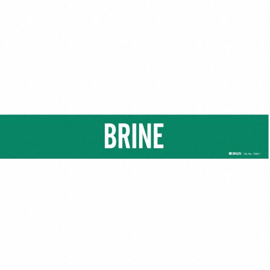 Brine, Green, Pipe Marker - 5ACJ9|7036-1 - Grainger