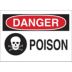 Danger: Poison Signs