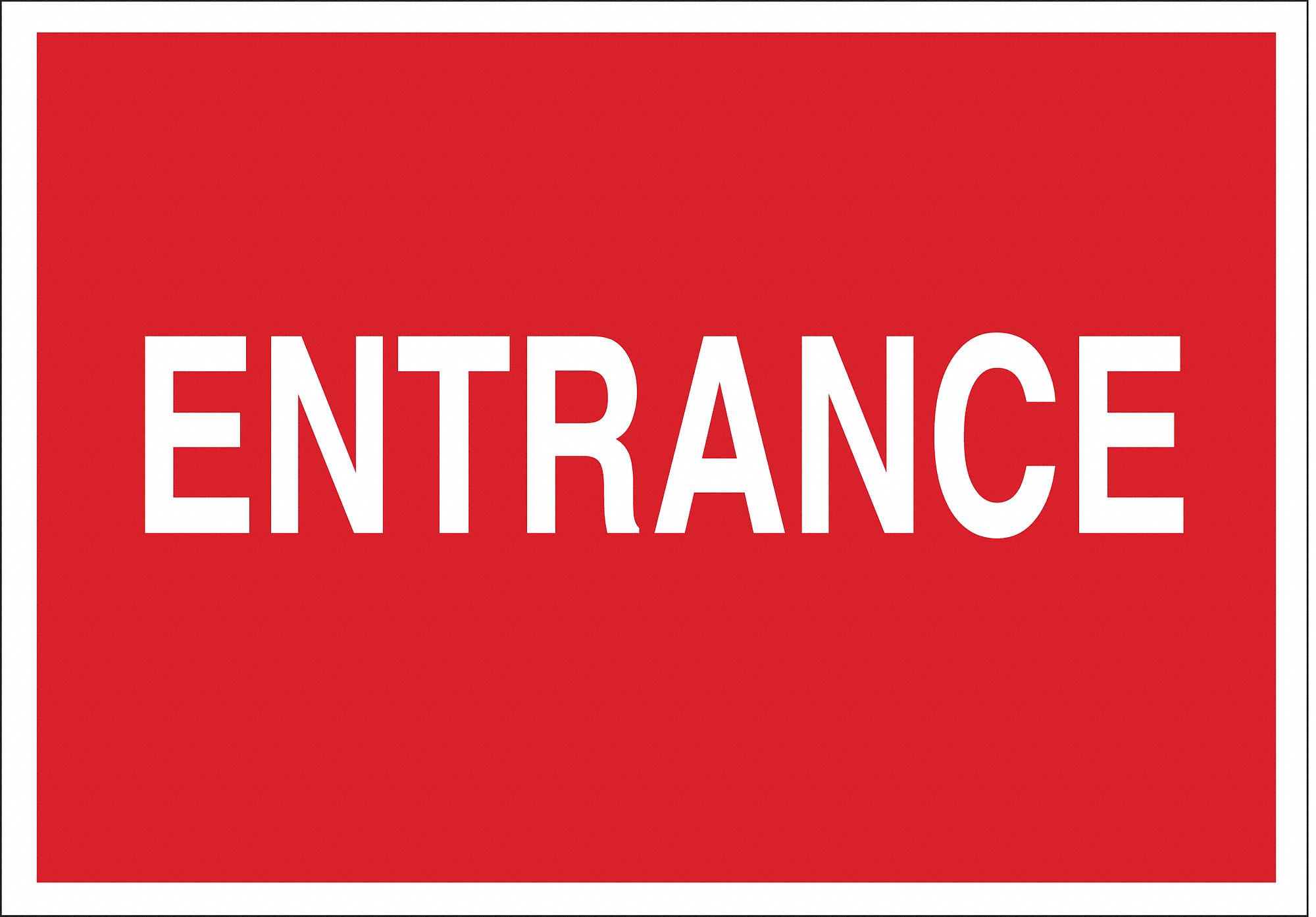 Entrance sign entrance 7 x10 grainger