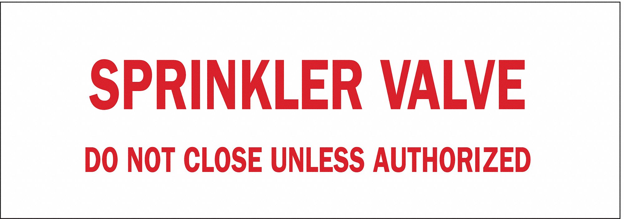 SPRINKLER CONTROL VALVE SIGN, PLASTIC, 10 IN WIDTH, 7 IN HEIGHT, WHITE, WITH MOUNTING HOLES