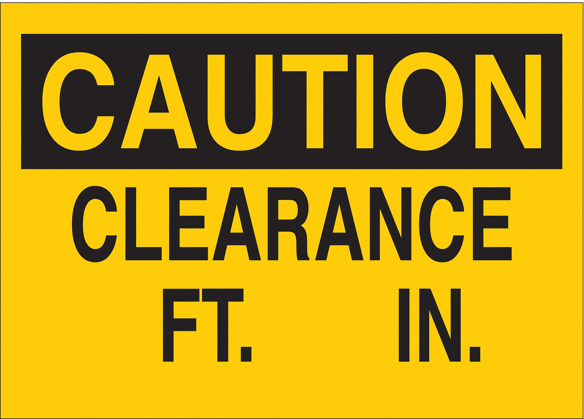 CAUTION SIGN, ALUMINUM, RECTANGLE, ENGLISH, NOT RETROREFLECTIVE GRADE