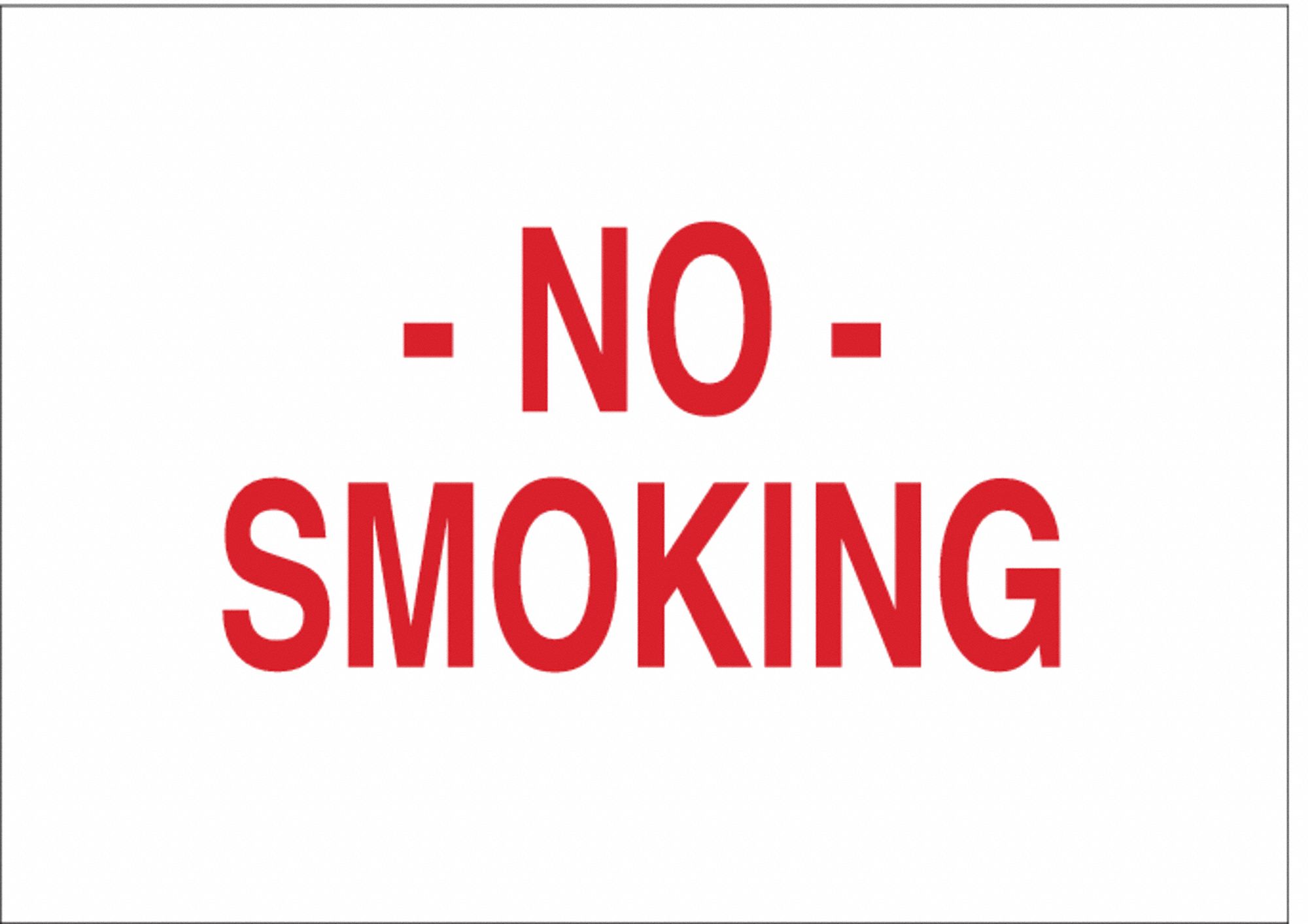 NO SMOKING SIGN, ALUMINUM, MOUNTING HOLES, NOT RETROREFLECTIVE, 0.035 IN THICK, WHITE, 10 X 7 IN
