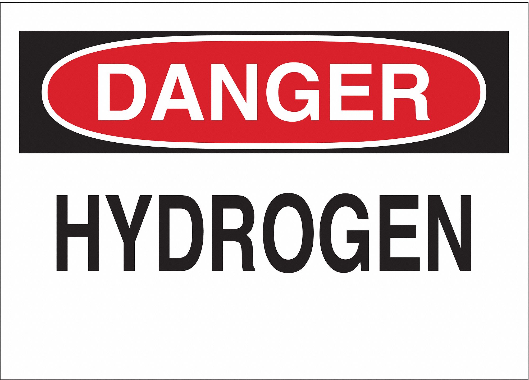 DANGER SIGN, HYDROGEN, HEADER DANGER, RECTANGLE, 7 IN HEIGHT, 10 IN WIDTH, POLYESTER, ADHESIVE MOUNT, WHITE/BLACK