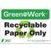 Green@Work: Recyclable Paper Only Signs