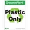Green@Work: Plastic Only Signs