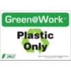 Green@Work: Plastic Only Signs