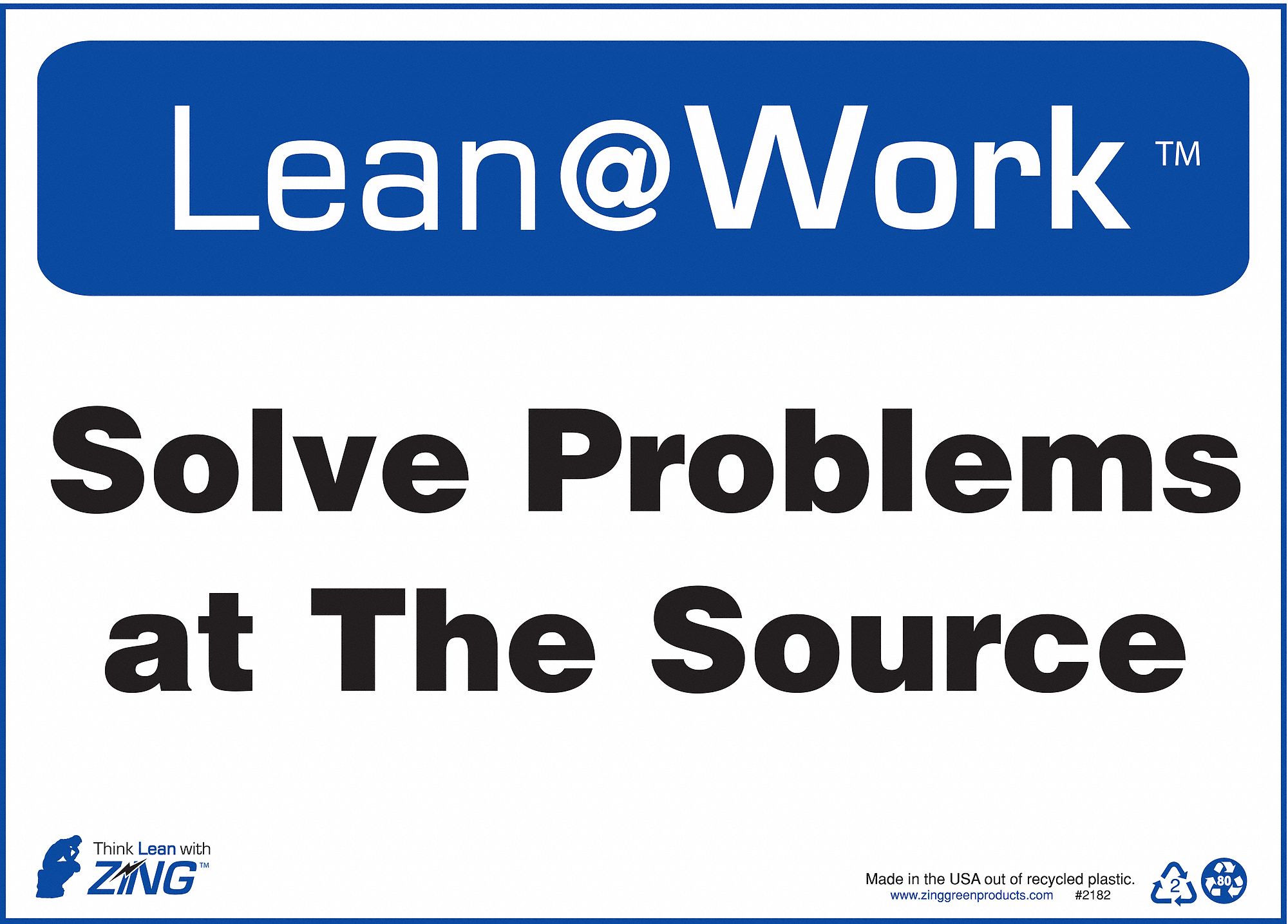 LEAN PROCESSES SIGN, PLASTIC, MOUNTING HOLES, 10 IN X 14 IN NOMINAL SIGN SIZE, WALL, SOLVE PROBLEMS AT THE SOURCE