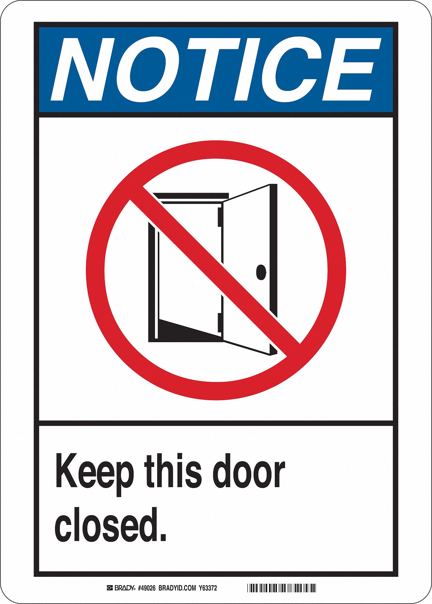 NOTICE SIGN, ALUMINUM, 10 IN WIDTH, 14 IN HEIGHT, WHITE, WITH MOUNTING HOLES