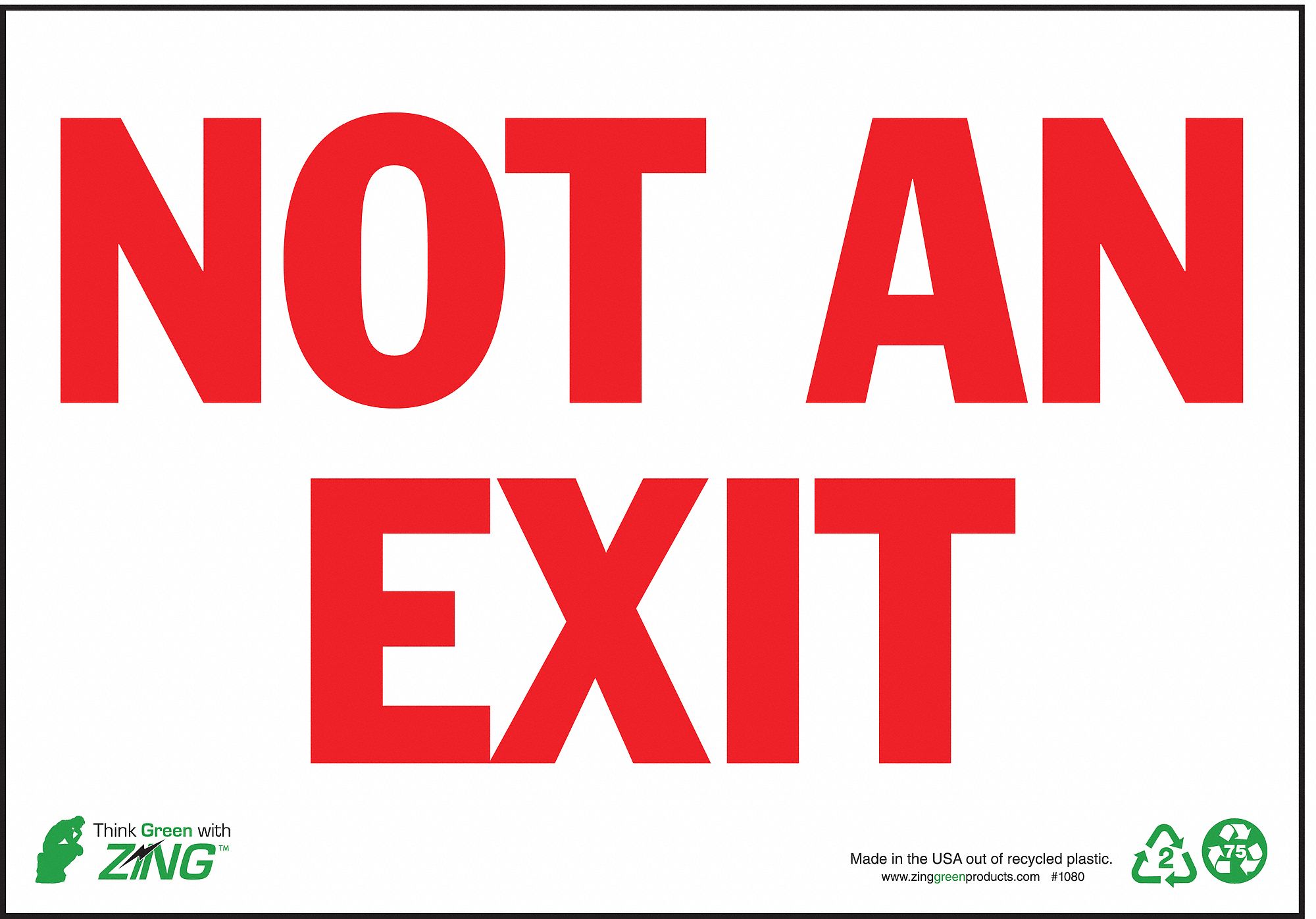 ZING Exit Sign, Sign Format Traditional OSHA, Not An Exit, Sign Header