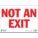 PANN NOT AN EXIT 10X14 AL