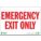 EMERGENCY EXIT SIGN, PLASTIC, RECTANGLE, ENGLISH, EXIT ONLY, 7 X 10 IN