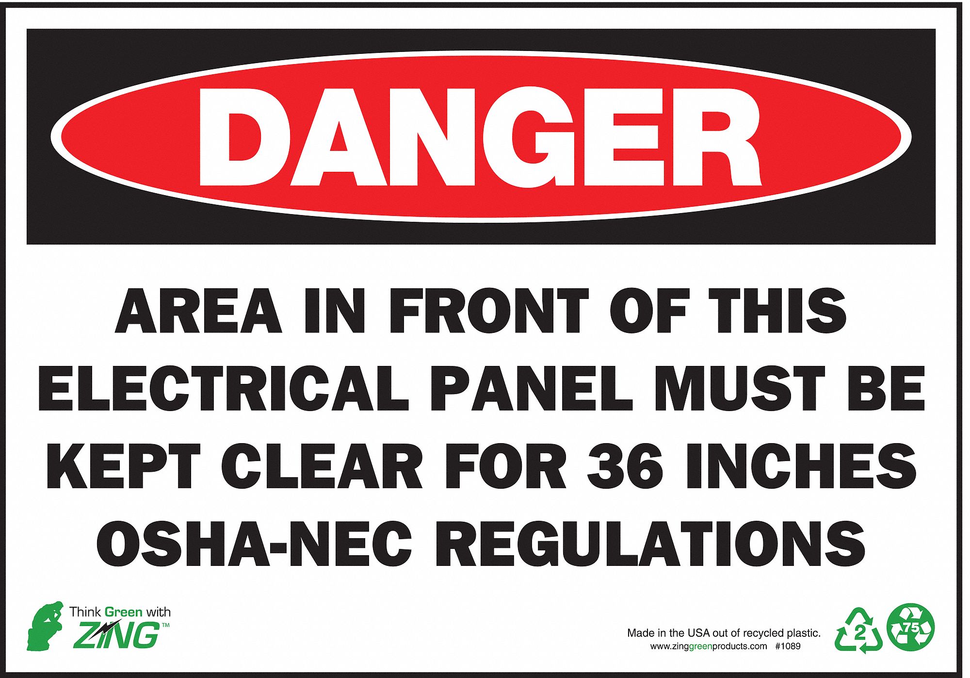 DANGER SIGN, PLASTIC, HOLE MOUNT, 7X10 IN, 0.065 IN THICK, AREA IN FRONT OF THIS ELECTRICAL PANEL MUST BE KEPT CLEAR...