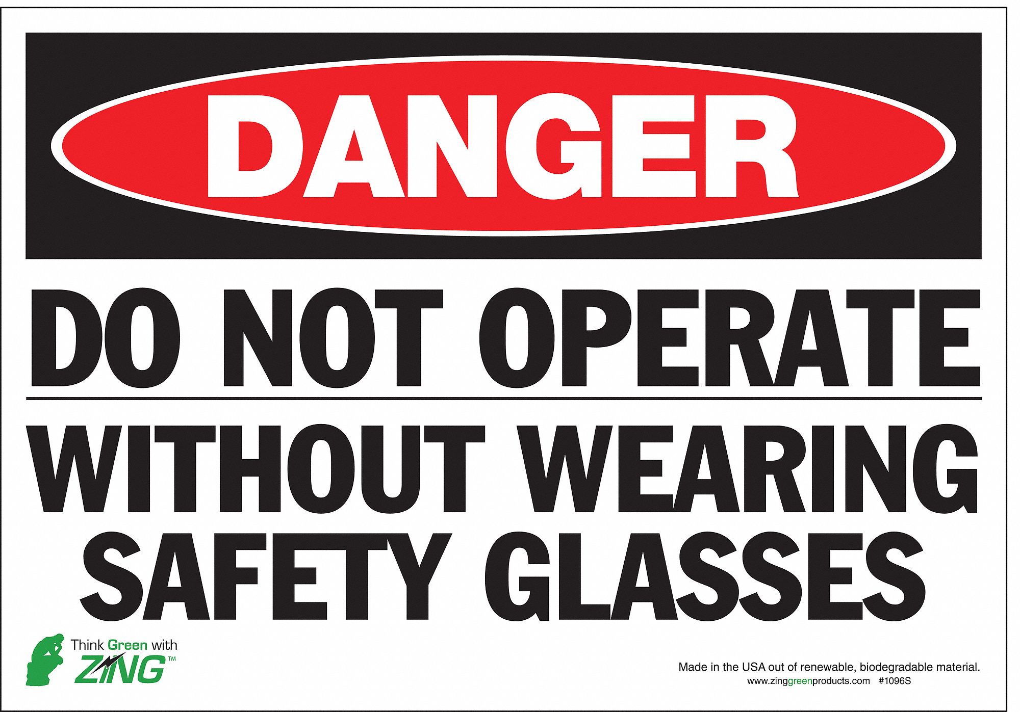 DANGER SIGN, POLYESTER, ADHESIVE MOUNT, 7 X 10 IN, NOT RETROREFLECTIVE, DO NOT OPERATE WITHOUT WEARING SAFETY GLASSES