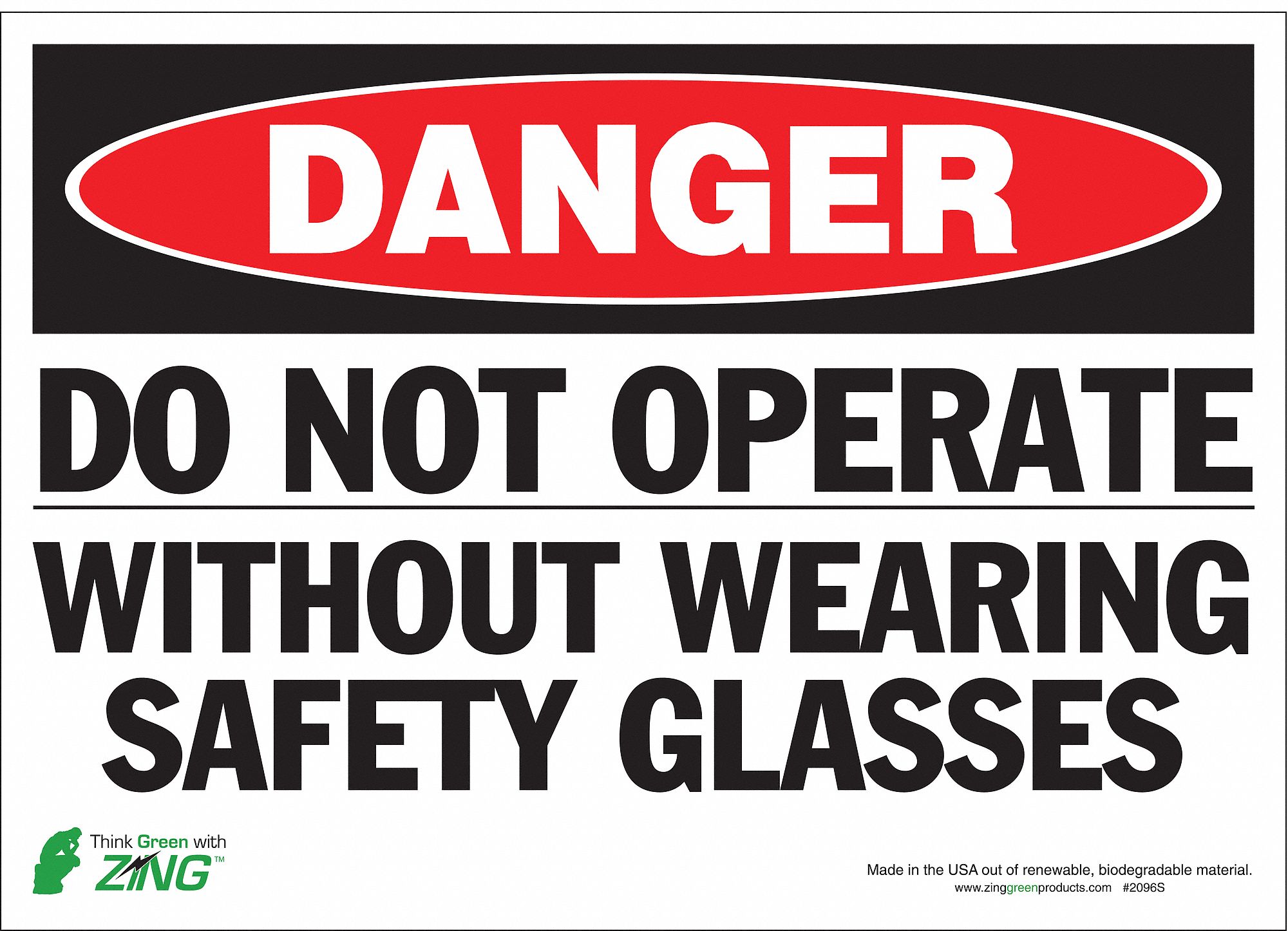 DANGER SIGN, POLYESTER, ADHESIVE MOUNT, 10 X 14 IN, NOT RETROREFLECTIVE, DO NOT OPERATE WITHOUT WEARING SAFETY GLASSES