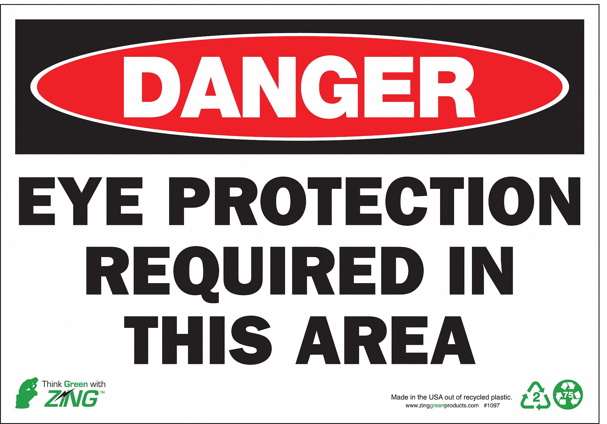 DANGER SIGN, PLASTIC, MOUNTING HOLES, 7 X 10 IN NOMINAL SIGN SIZE, 0.065 IN THICK, EYE PROTECTION REQUIRED IN THIS AREA