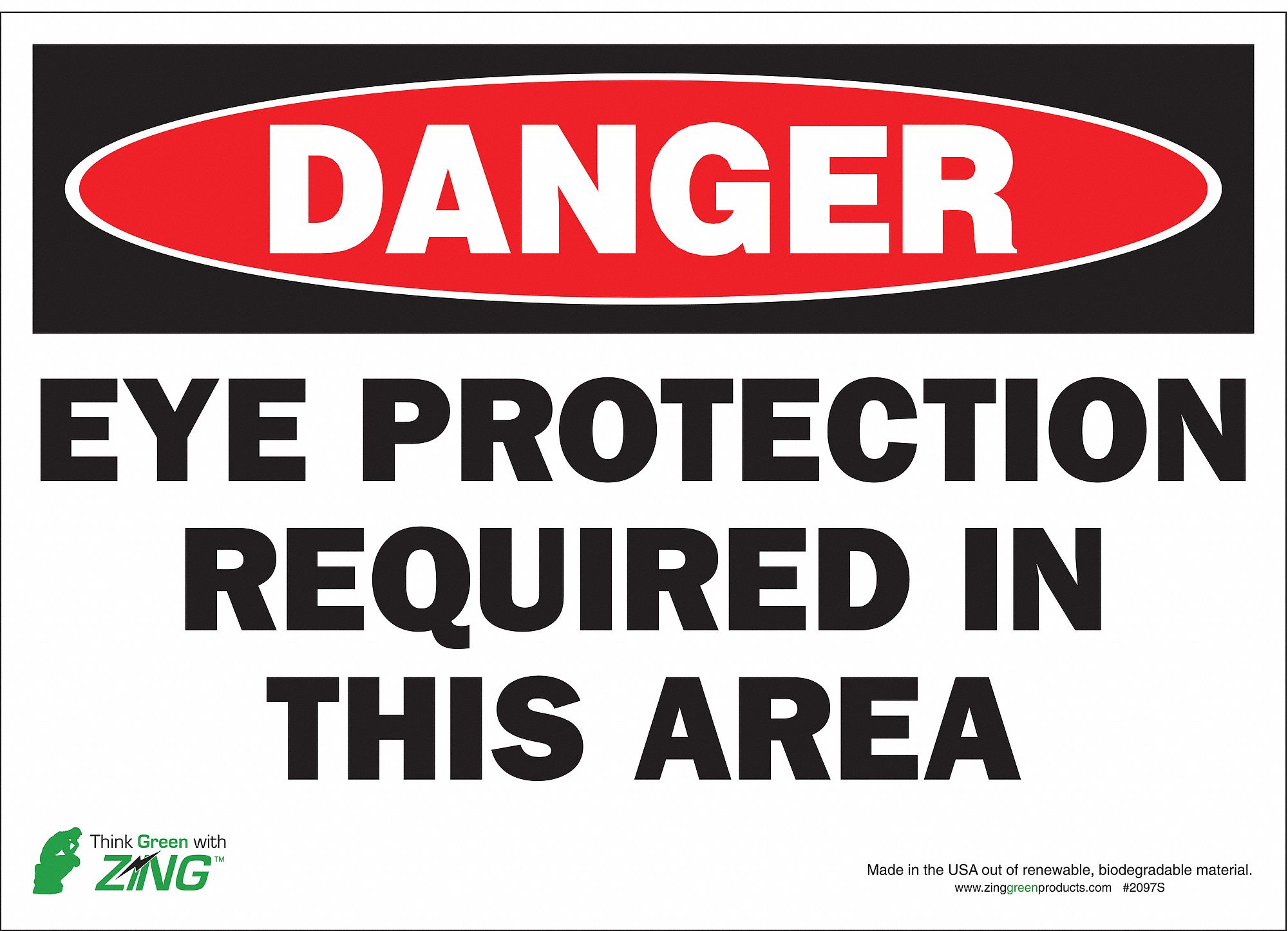 DANGER SIGN, POLYESTER, ADHESIVE MOUNT, 10 X 14 IN, NOT RETROREFLECTIVE, EYE PROTECTION REQUIRED IN THIS AREA