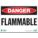 DANGER 10X14 INFLAMMABLE PL DE SIGN