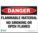 SIGN DANGER FLAM MATERIAL 10X14 SA