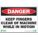 DANGER SIGN, PLASTIC, HOLE MOUNT, 7 X 10 IN, 0.065 IN THICK, CLEAR, KEEP FINGERS CLEAR OF MACHINE WHILE IN MOTION