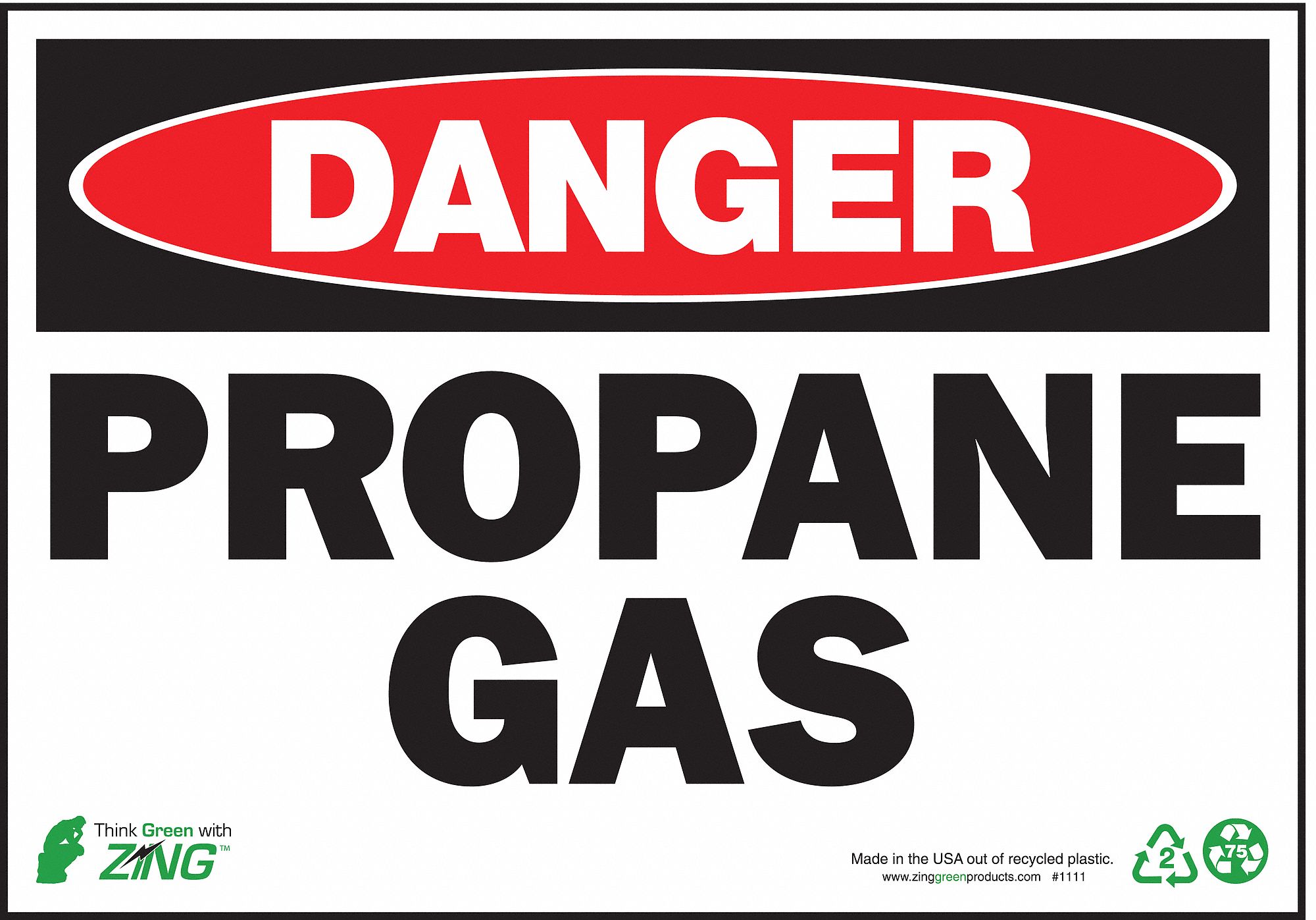 DANGER SIGN, PROPANE GAS, HEADER DANGER, RECTANGLE, 7 IN HEIGHT, 10 IN WIDTH, PLASTIC, SURFACE MOUNT, WHITE/BLACK/RED
