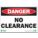 DANGER SIGN, PLASTIC, MOUNTING HOLES, 7 IN X 10 IN NOMINAL SIGN SIZE, 0.065 IN THICK, NO CLEARANCE
