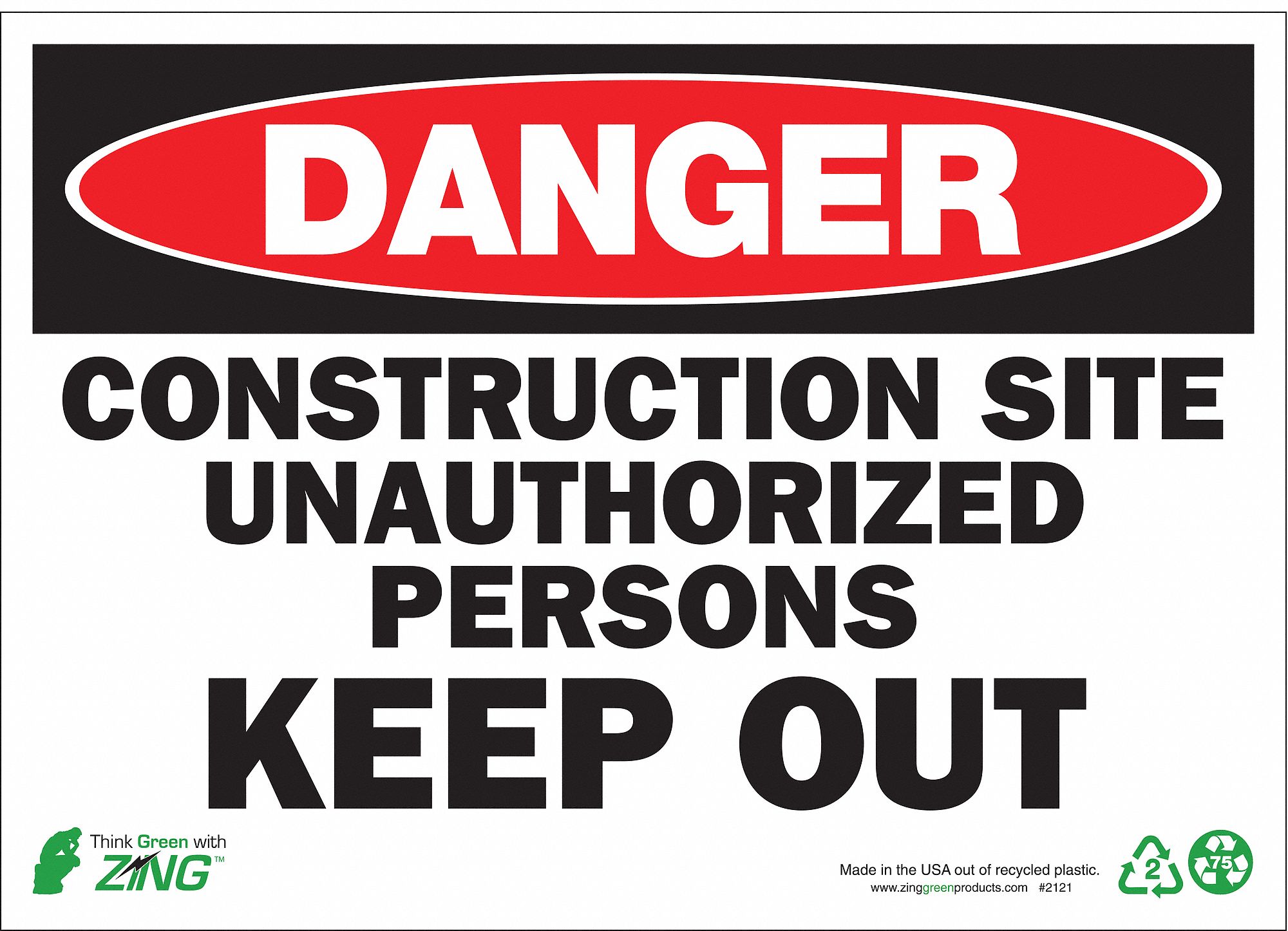 DANGER SIGN, ALUMINUM, HOLE MOUNT, 7 X 10IN, 0.04IN THICK, CONSTRUCTION SITE UNAUTHORIZED PERSONS KEEP OUT