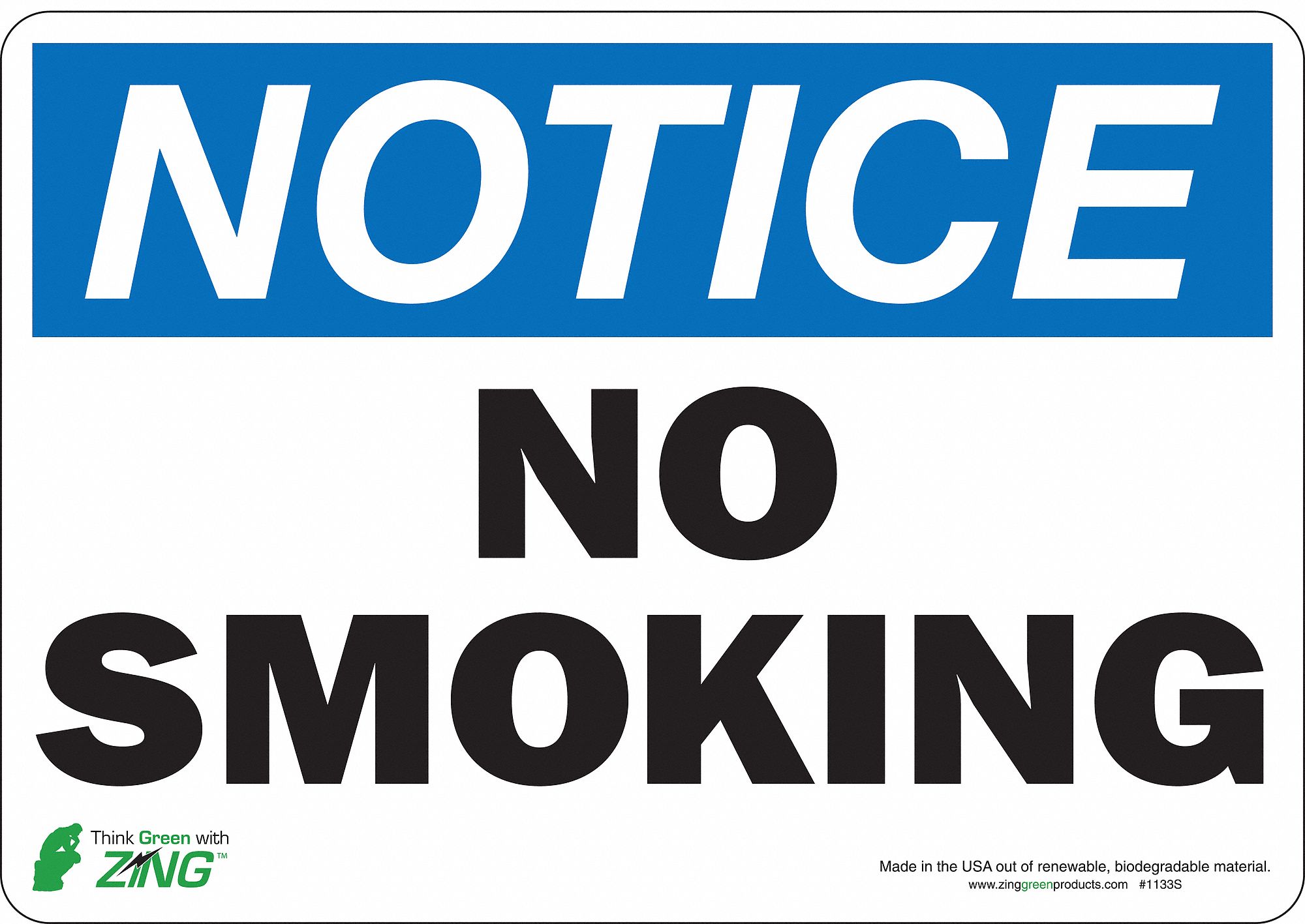NOTICE NO SMOKING SIGN, POLYESTER, ADHESIVE MOUNT, 7 IN X 10 IN NOMINAL SIGN SIZE, NO SMOKING