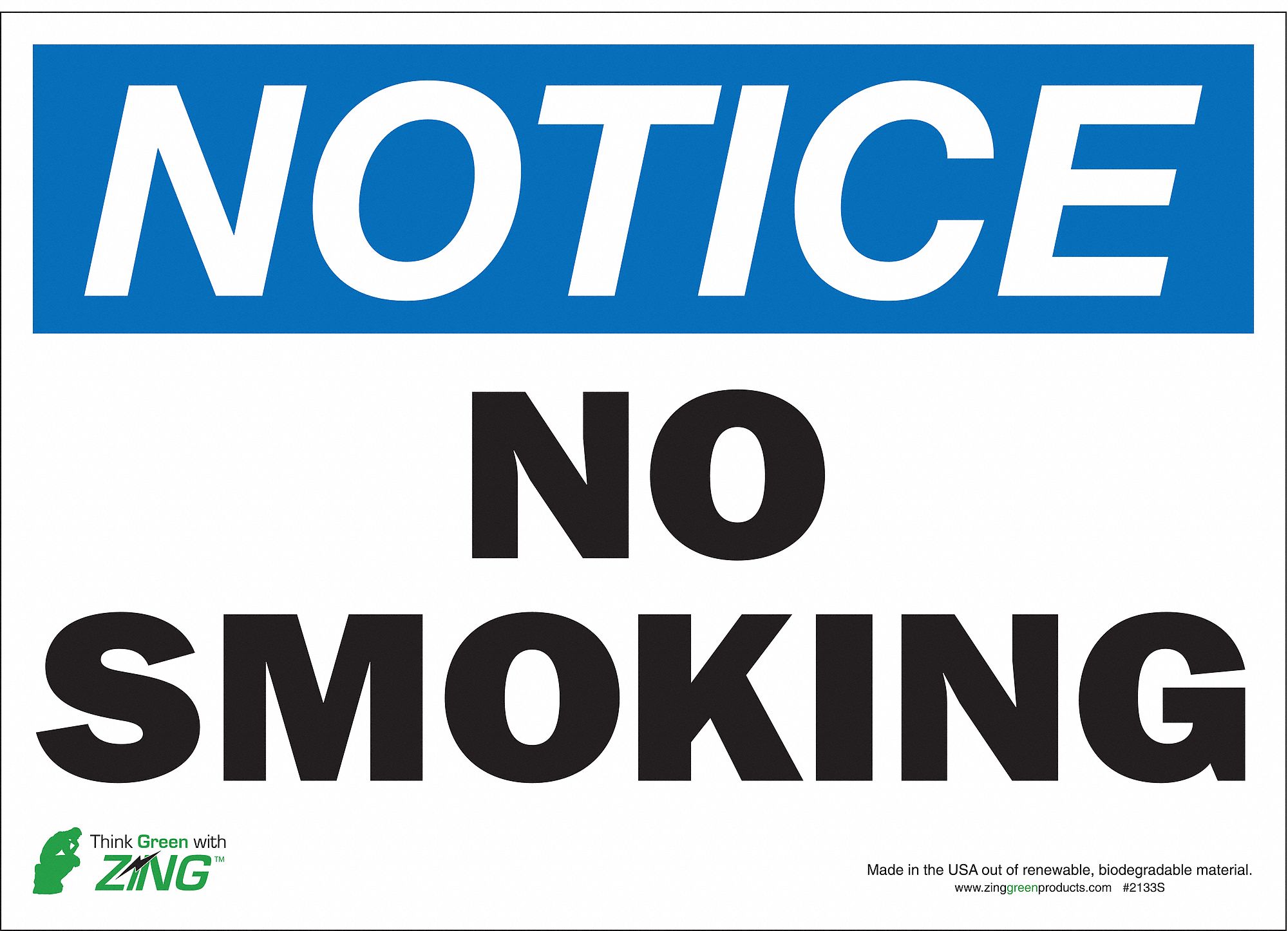 NOTICE NO SMOKING SIGN, POLYESTER, ADHESIVE MOUNT, 10 IN X 14 IN NOMINAL SIGN SIZE, NO SMOKING
