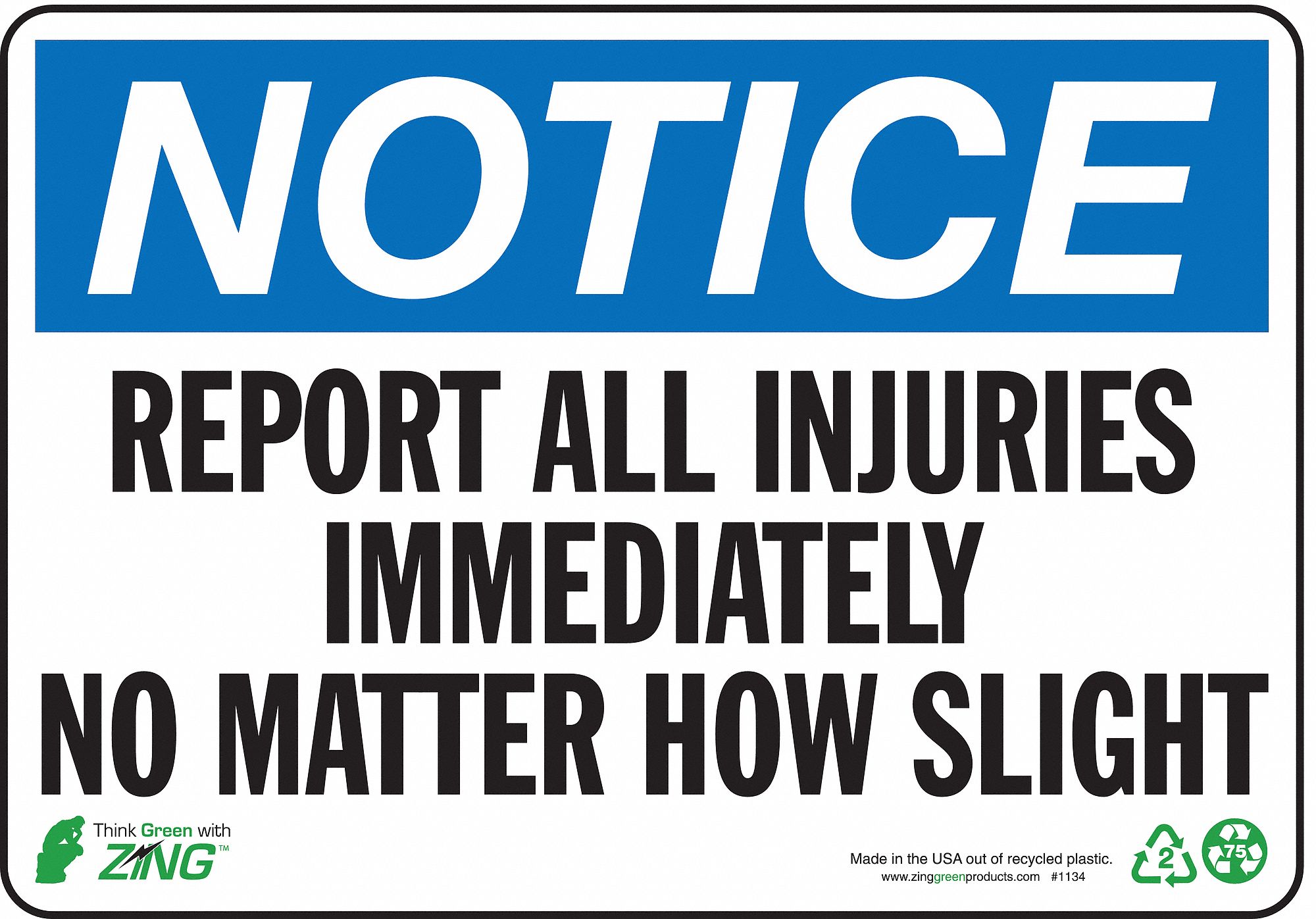SIGN NOTICE INJURIES 7X10 PL