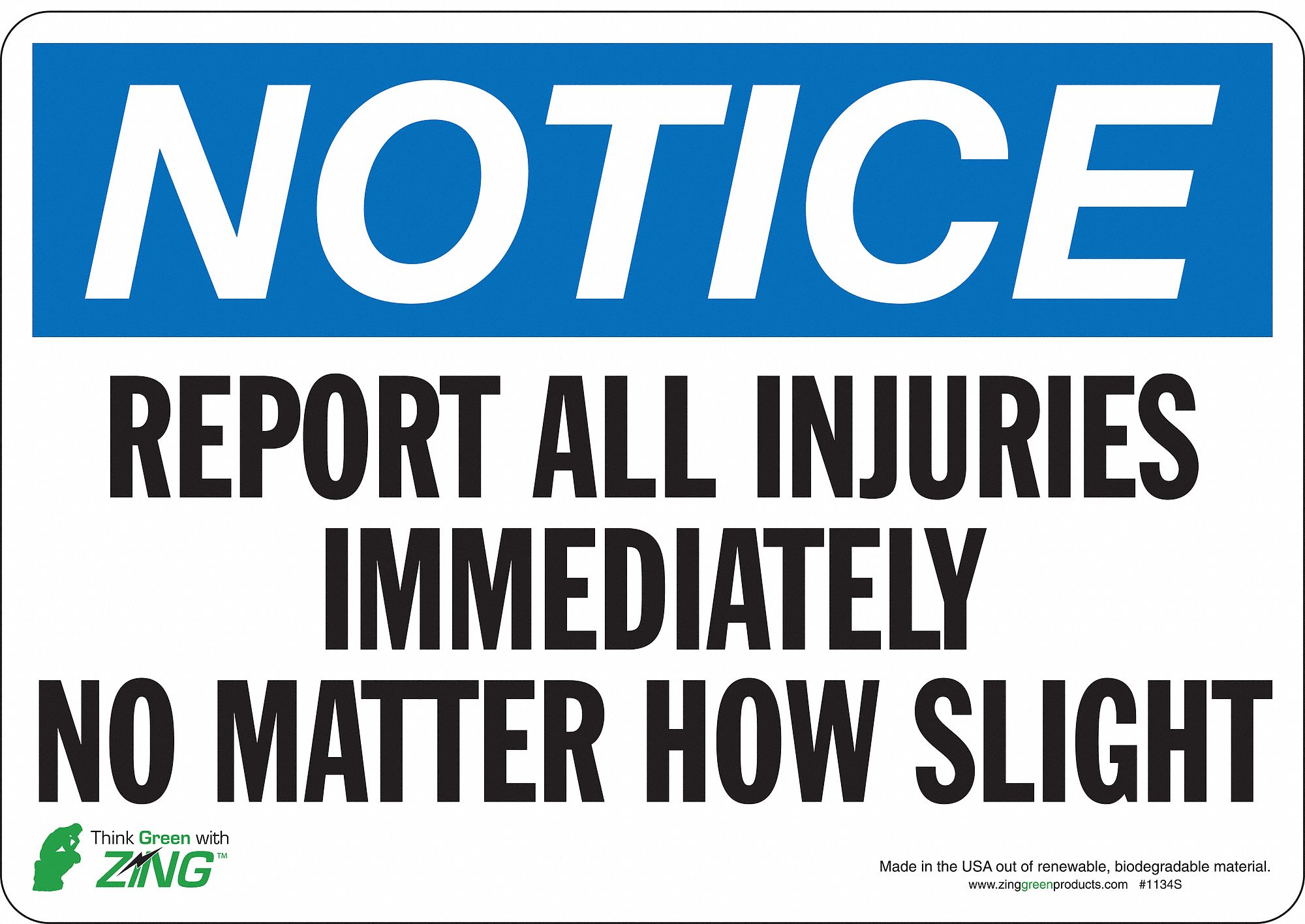 NOTICE SIGN, POLYESTER, RECTANGLE, ENGLISH, 7 X 10 IN