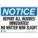 NOTICE SIGN, POLYESTER, RECTANGLE, ENGLISH, 7 X 10 IN