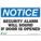 NOTICE SECURITY SIGN, POLYESTER, ADHESIVE MOUNT, 7 IN X 10 IN NOMINAL SIGN SIZE