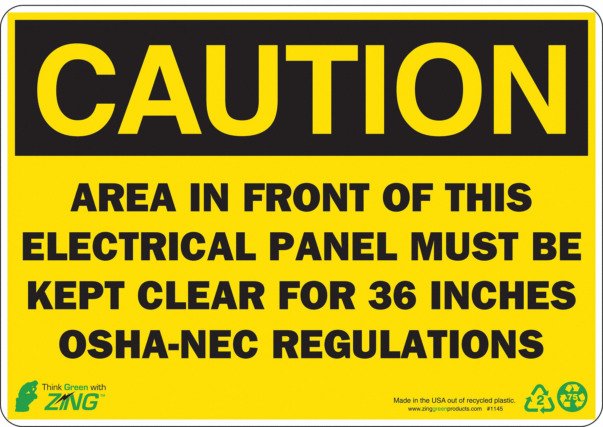 CAUTION SIGN, PLASTIC, HOLE MOUNT, 7X10 IN, 0.065 IN THICK, AREA IN FRONT OF THIS ELECTRICAL PANEL MUST BE KEPT CLEAR...