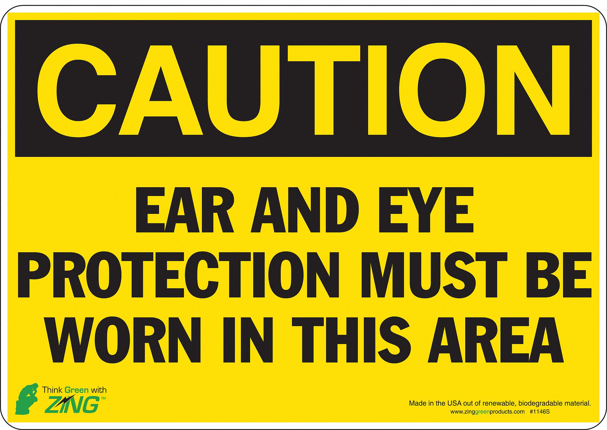 CAUTION SIGN, PLASTIC, HOLE MOUNT, 7 X 10 IN, 0.065 IN THICK, EAR & EYE PROTECTION MUST BE WORN IN THIS AREA