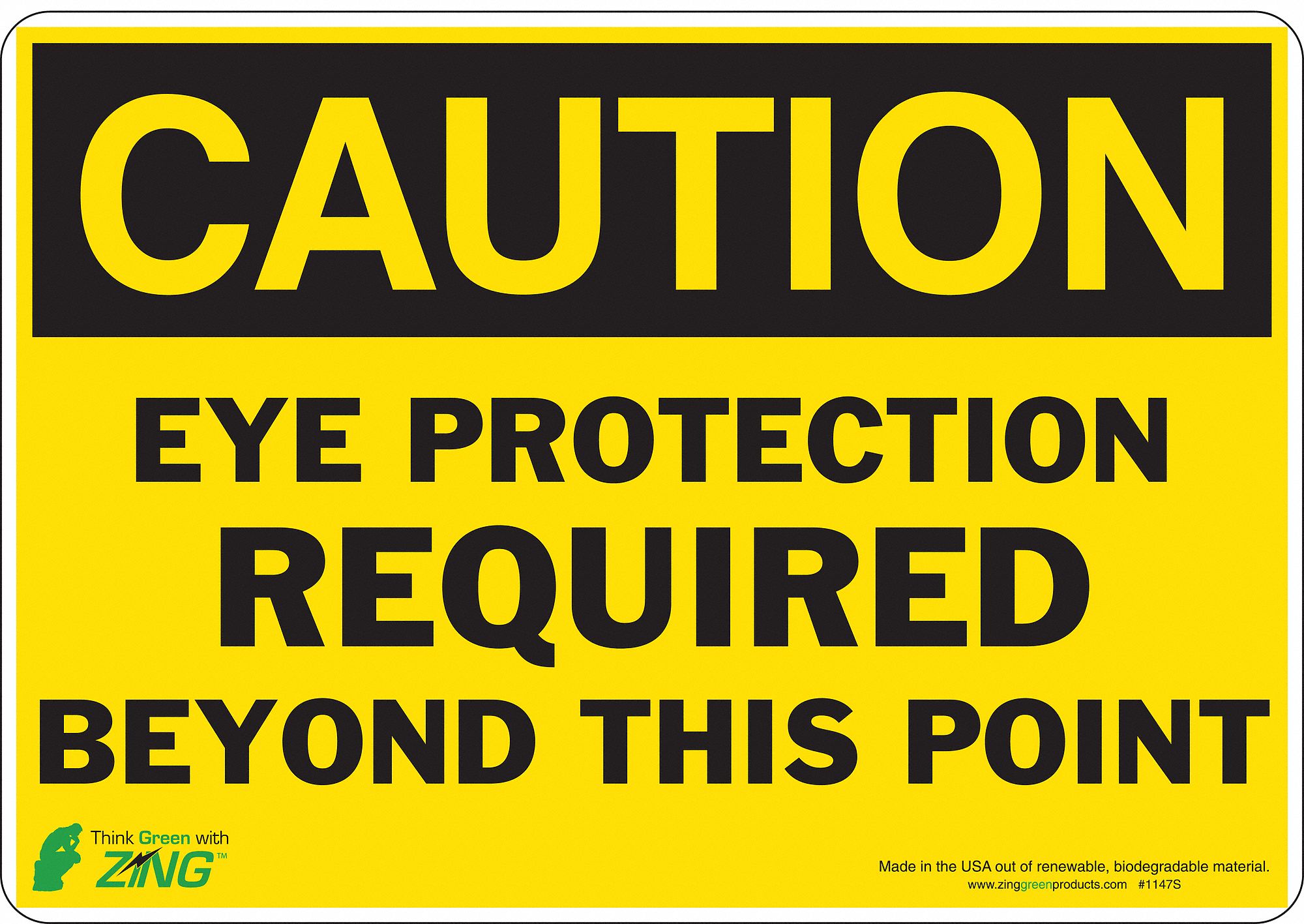 CAUTION SIGN, POLYESTER, ADHESIVE MOUNT, 7 X 10 IN, NOT RETROREFLECTIVE, EYE PROTECTION REQUIRED BEYOND THIS POINT