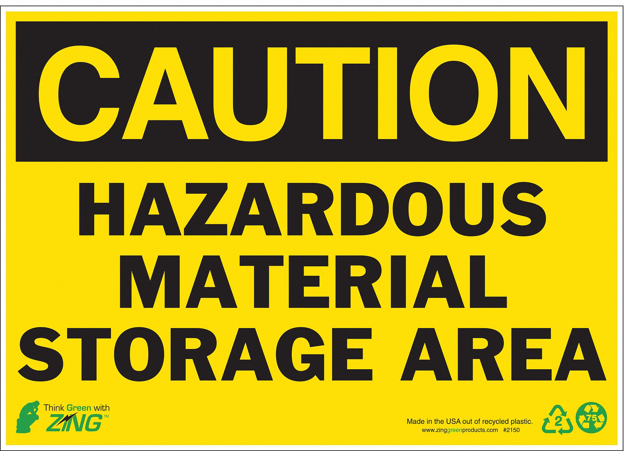 CAUTION SIGN, PLASTIC, RECTANGLE, ENGLISH, 14 X 10 IN