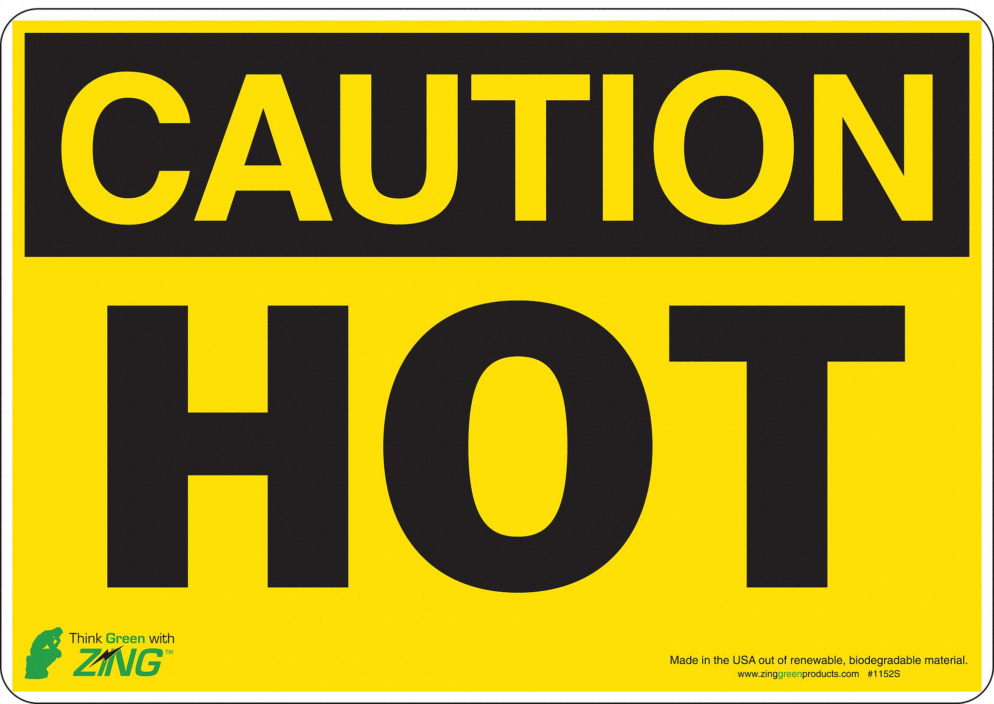 CAUTION SIGN, POLYESTER, ADHESIVE MOUNT, 7 IN X 10 IN NOMINAL SIGN SIZE, NOT RETROREFLECTIVE