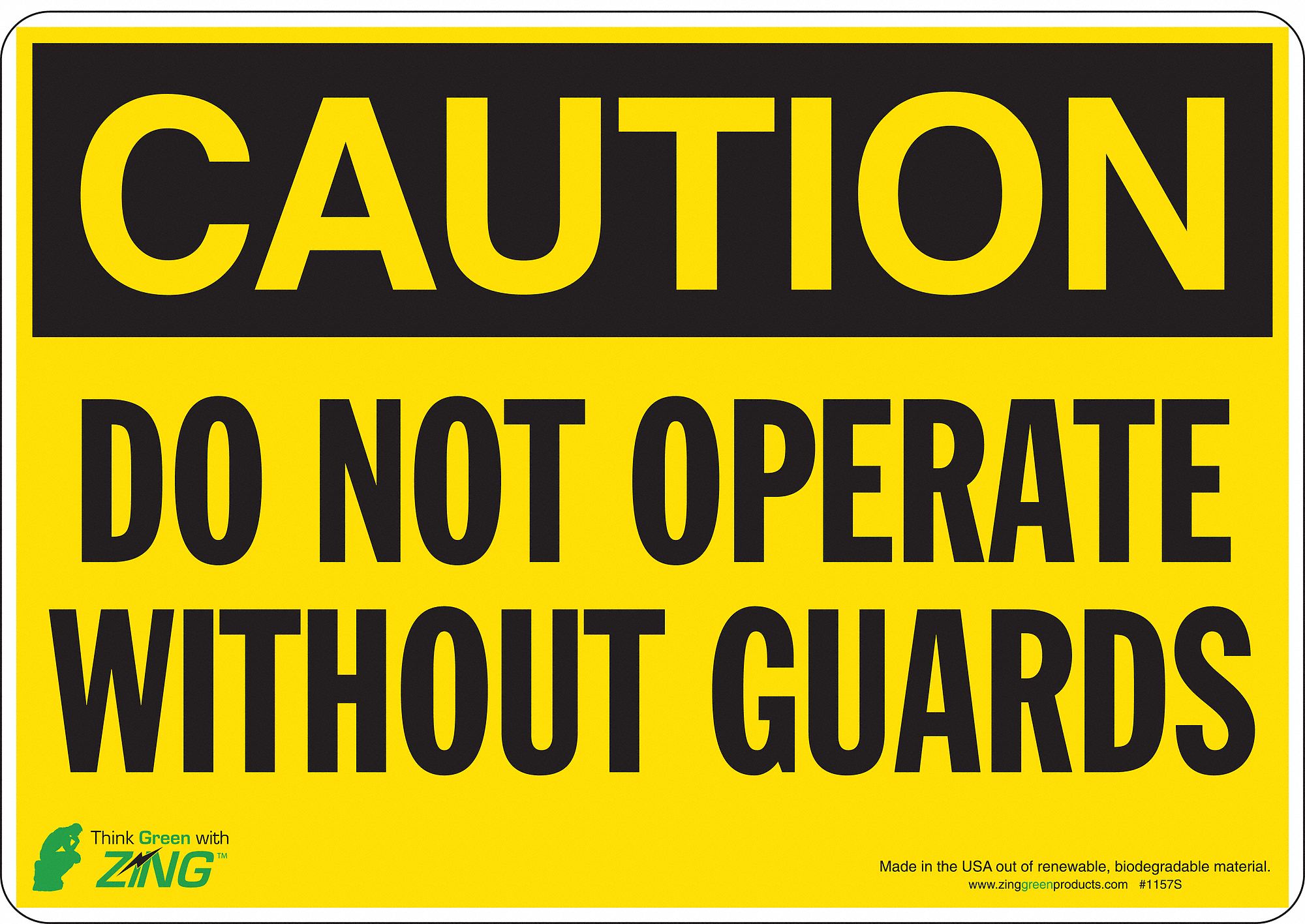 CAUTION SIGN, POLYESTER, ADHESIVE MOUNT, 7 X 10 IN NOMINAL SIGN SIZE, NOT RETROREFLECTIVE, DO NOT OPERATE WITHOUT GUARDS