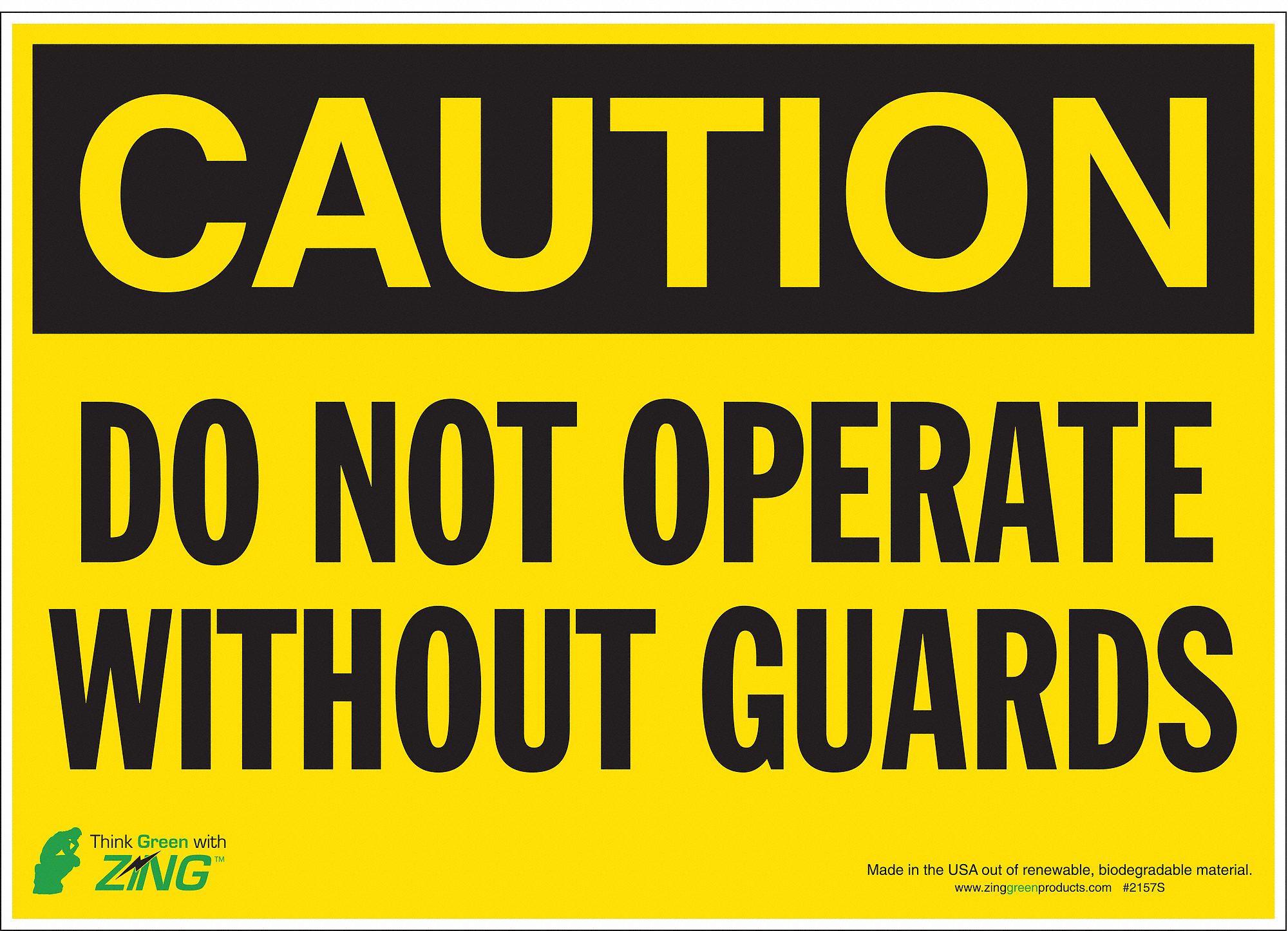 CAUTION SIGN, POLYESTER, ADHESIVE MOUNT, 10 IN X 14 IN NOMINAL SIGN SIZE, 0.025 IN THICK, DO NOT OPERATE WITHOUT GUARDS