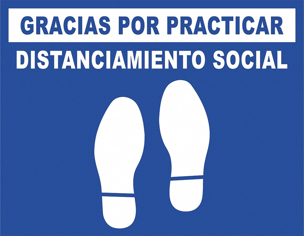Social Distancing Floor Sign: 14 in x 18 in Nominal Sign Size, 0.012 in Thick, Vinyl, Blue, 14 in Ht