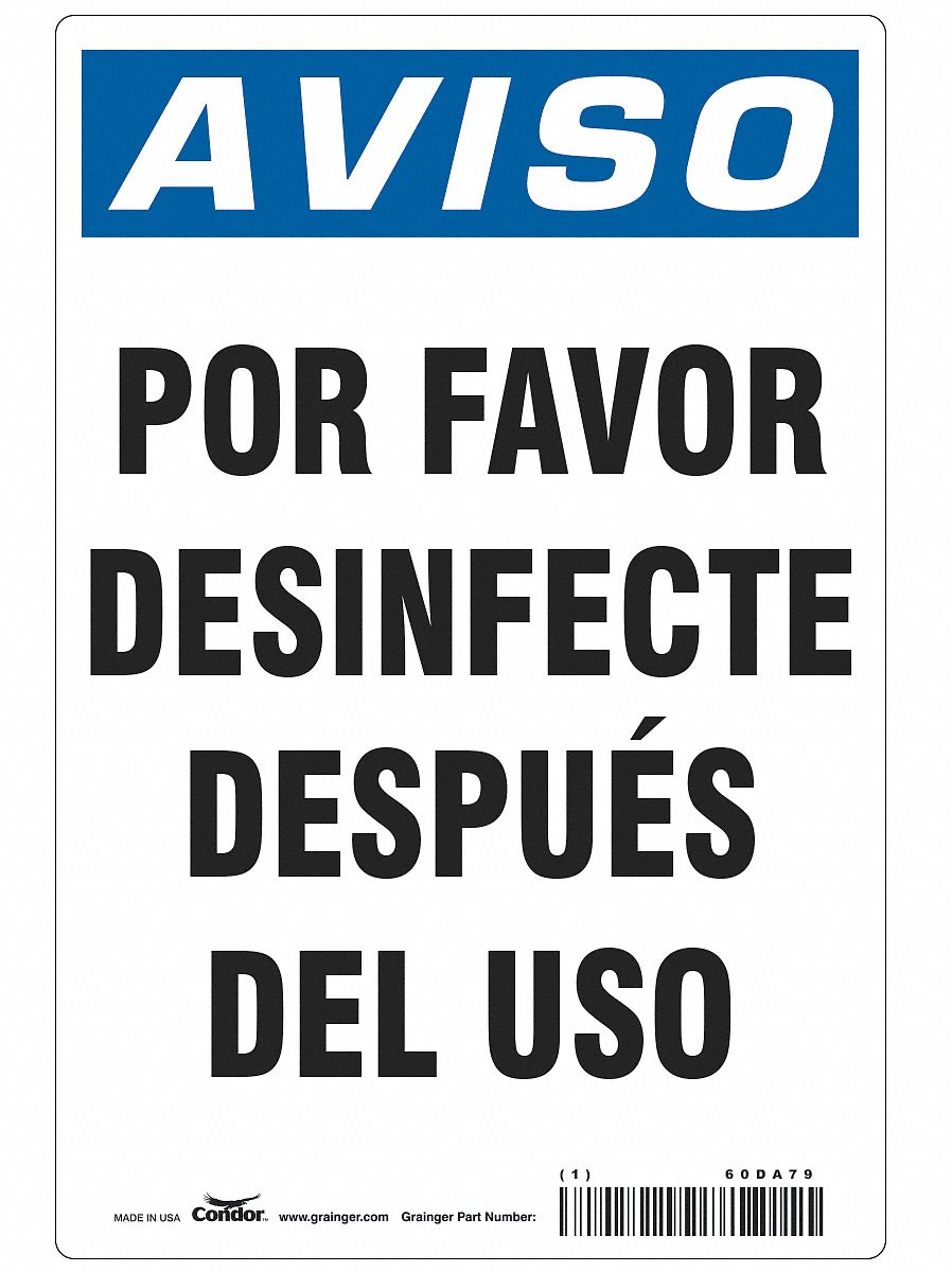 Spanish Por Favor Desinfecte Sign: 10 in x 7 in Nominal Sign Size, 0.004 in Thick, Polyester, White