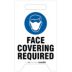 Face Covering Required Stand Up Floor Sign