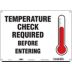 Temperature Check Required Before Entering Sign