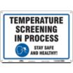 Temperature Screening In Progress - Stay Safe And Healthy Sign