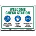 Welcome Check Station - Have Your Temperature Taken - Wear A Face Covering - Maintain 6 Ft Social Distance Sign
