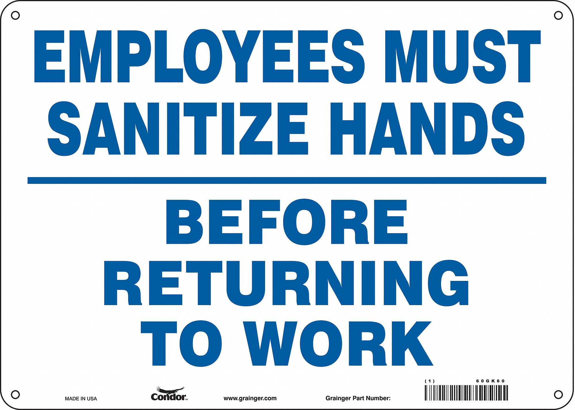 Safety Sign: 10 in x 14 in Nominal Sign Size, Plastic, White, 10 in Ht, 14 in Wd