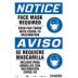Notice/Aviso: Face Mask Required Even For Those With Covid-19 Vaccination Se Requiere Mascarilla Incluso Para Aquellos Con Vacunacion Covid-19 Signs
