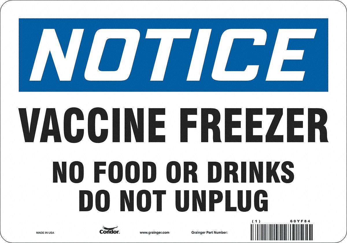 Vaccine Freezer Sign: Polyethylene, White, Not Retroreflective, 7 in Ht, 10 in Wd