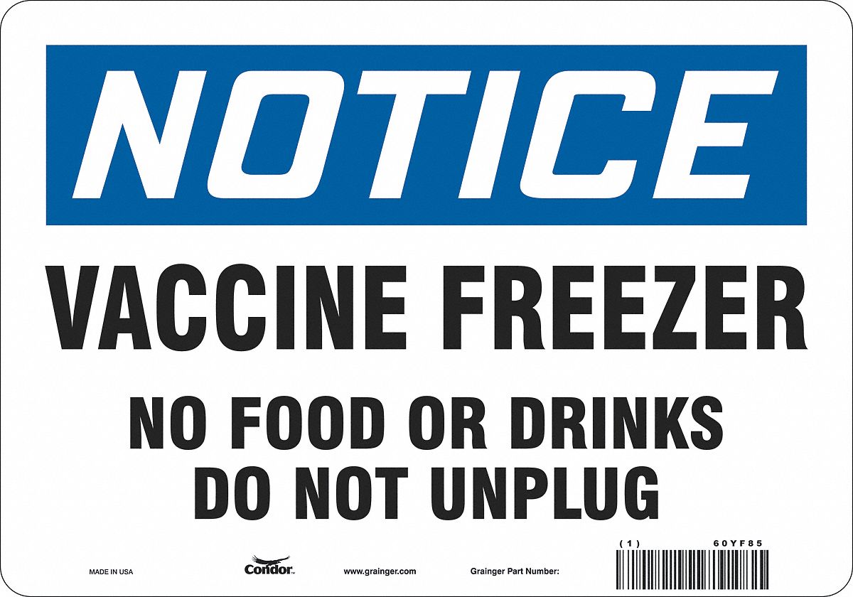 Vaccine Freezer Sign: Vinyl, White, Not Retroreflective, 7 in Ht, 10 in Wd
