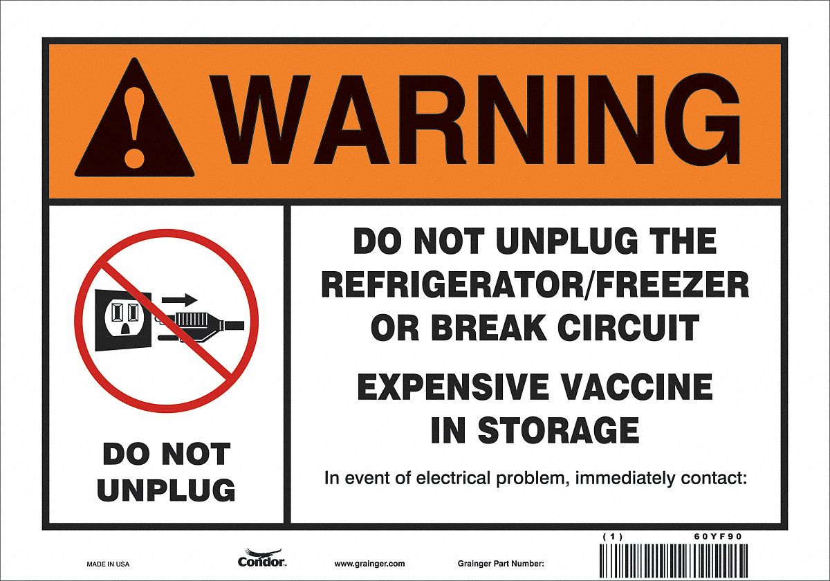 Vaccine Refrigerator Freezer Sign: Polyethylene, White, Not Retroreflective, 7 in Ht, 10 in Wd